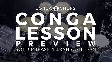 Double-Time Conga Solo Phrase 1 // Conga Chops