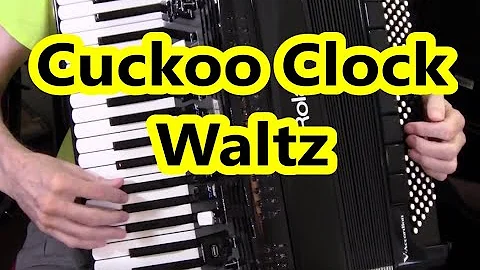 Roland 4x Accordion, Cuckoo Clock Waltz, Dale Mathis