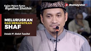Kajian Malam Kamis : Meluruskan dan Merapatkan Shaf - Ustadz M Abduh Tuasikal