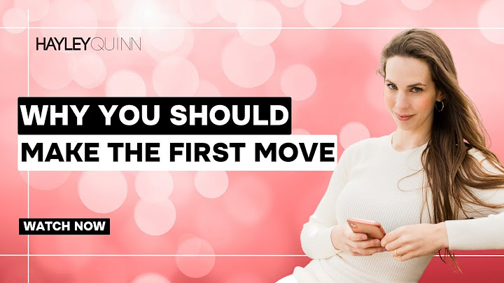 5 Reasons Why Women Should Make The First Move