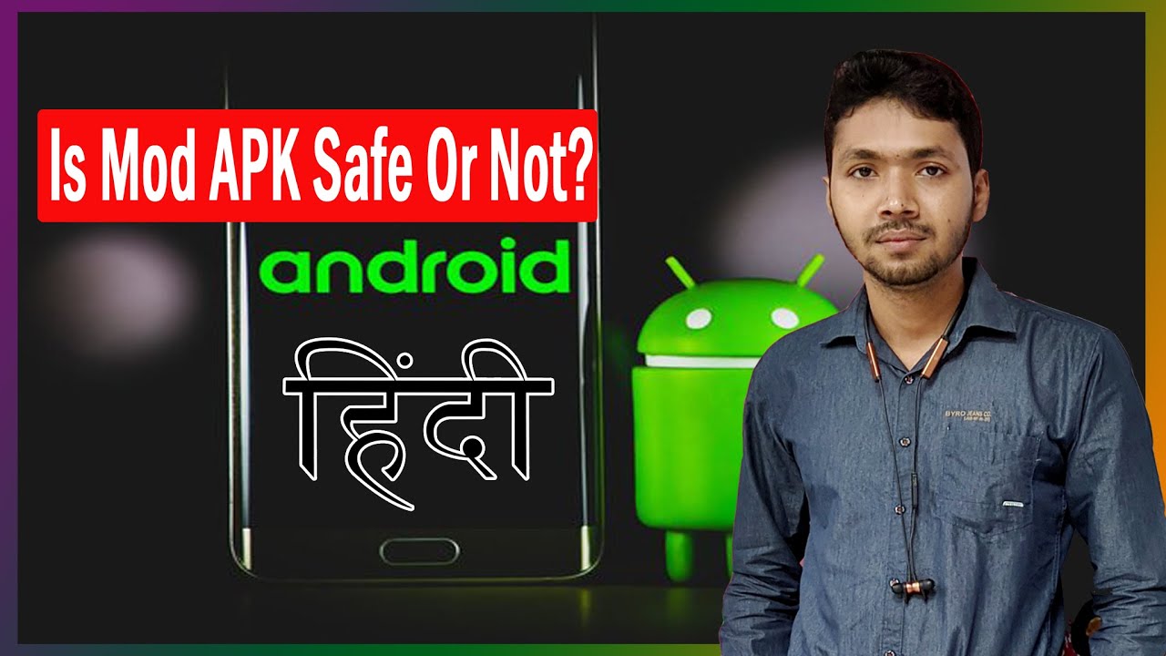 Mod APK Safe Or Not? Hindi YouTube