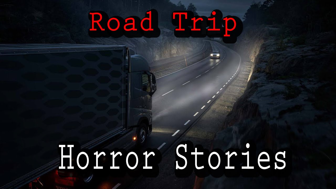 4 SCARY TRUE ROAD TRIP HORROR STORIES - YouTube