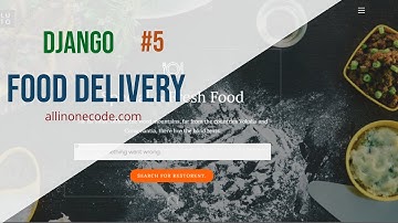 Django Food Delivery App Part 5 | Django Live Project | allinonecode.com | AIOC
