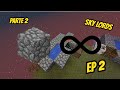 Pedra Infinita - Minecraft Sky Lords #2 PARTE 2