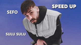 Sefo - SULU SULU (SPEED UP) Resimi