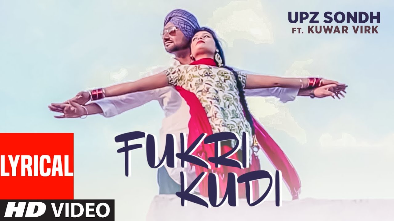 LYRICAL: Fukri Kudi | Money Sondh Ft. Kuwar Virk | New Punjabi Song 2022