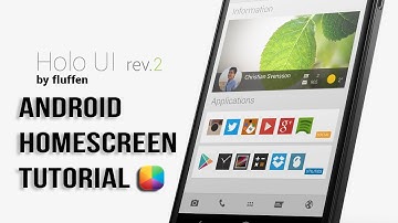 Holo UI Rev. 2 (by fluffen) - Android Homescreen Tutorial