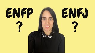 ENFJ vs ENFP differences  how to tell them apart?