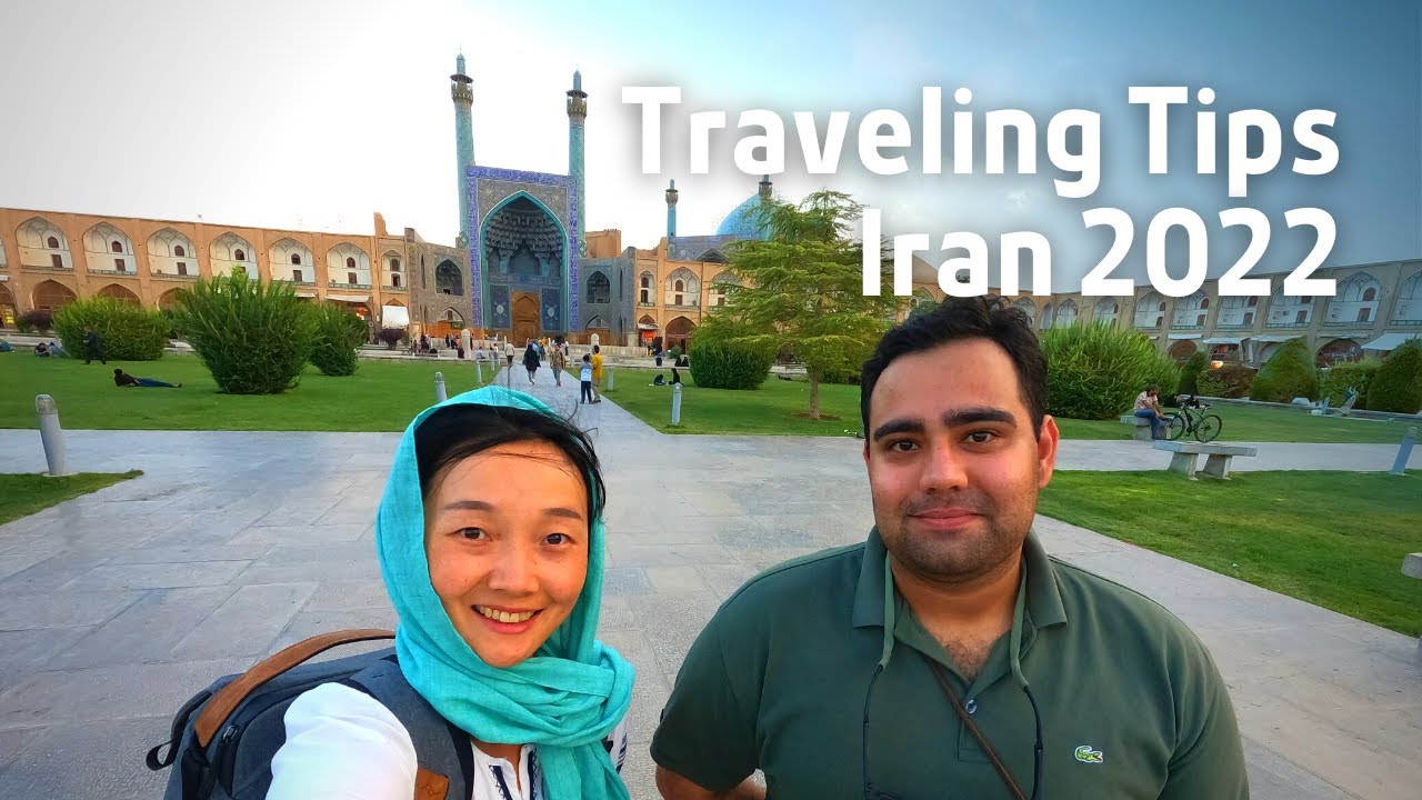 The BEST Tips for traveling in IRAN in 2022 EP18 YouTube