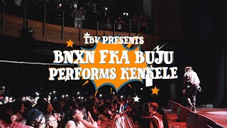 BNXN fka Buju - Kenkele Performance | TBV Presents