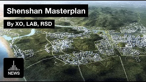 Future Shen Shan - Masterplan by XO - DayDayNews