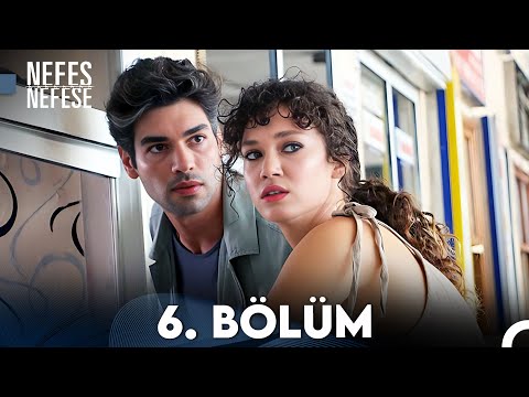 Nefes Nefese 6. Bölüm (FULL HD)