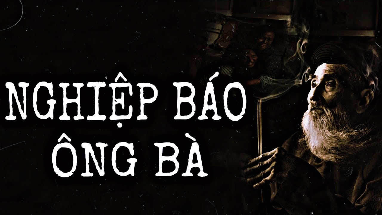 [ TẬP 302 ] NGHIỆP BÁO ÔNG BÀ | CHUYỆN TÂM LINH |  NAM KỂ CHUYỆN MA