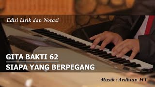 Video thumbnail of "🎵 GB 62 - Siapa Yang Berpegang || When We Walk with The Lord/Trust and Obey - Daniel B. Towner"