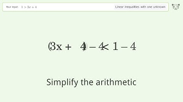 Solving Linear Inequalities: 1 is Greater Than 3x+4