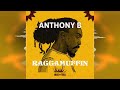 Anthony B & Irie Ites - Raggamuffin [Irie Ites Records / Evidence Music] Reggae 2022