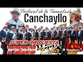 Festival de la tunantada canchayllo 2023 super orquesta per fiesta 