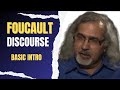 What is Discourse? a la Michel Foucault: A Very Basic Explanation