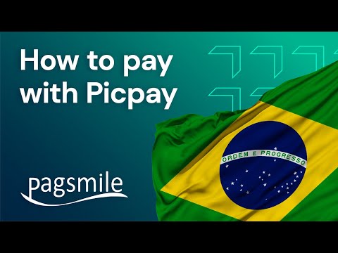 How to make payment - E-wallet PicPay | Pagsmile