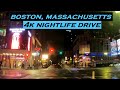 Boston massachusetts  4k nightlife driving