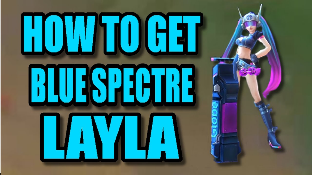 Mobile Legends How To Get The New Blue Spectre Layla Skin Globe