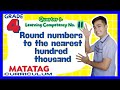 Master Rounding to the Nearest Hundred Thousand for Grade 4 📊 | Lesson 11 - MATATAG Curriculum