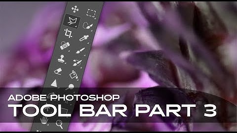 MCG Photoshop Tutorial - The Tool Bar Part 3