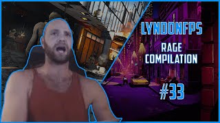 LyndonFPS Rage Moments Compilation - Part 33