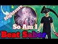 Beat saber  so am i  nightcore expert  custom song