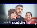 Kadın 57. Bölüm