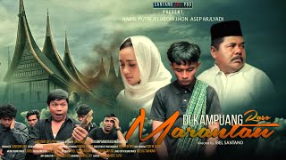 FILM PENDEK MINANG - DI KAMPUANG RASO MARANTAU - FULL