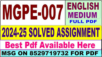 MGPE 007 solved assignment 2024-25 || mgpe 007 solved assignment 2025 in English || ignou mgpe7 2025