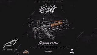 Ele A El Dominio Ft Nengo Flow - Full y Semi 🔫 (Prod. TorresOnTheBeat) RealG4Life