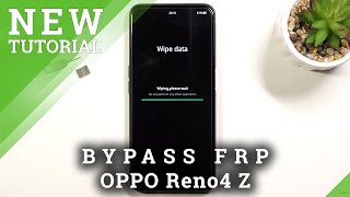 Bypass Google Account Verification OPPO Reno4 Z - Unlock FRP / Activate OPPO without Google Account