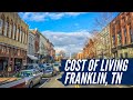 Cost of Living Franklin, TN | Moving To Franklin, Tennessee