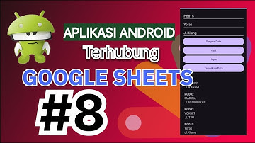 Cara Update Data di Google Sheets dari Aplikasi Android - Olfattrar Lee