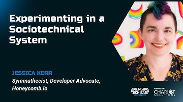 Experimenting in a Sociotechnical System - Jessica Kerr