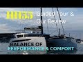 HH55 Catamaran.  Guided Tour & Our Review.  Perfect Balance of Performance and Comfort.