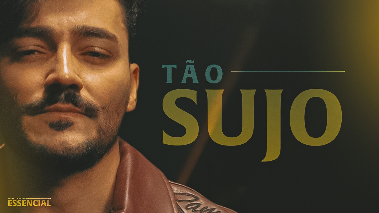 Thiago Brado - Tão Sujo (Lyric Video)