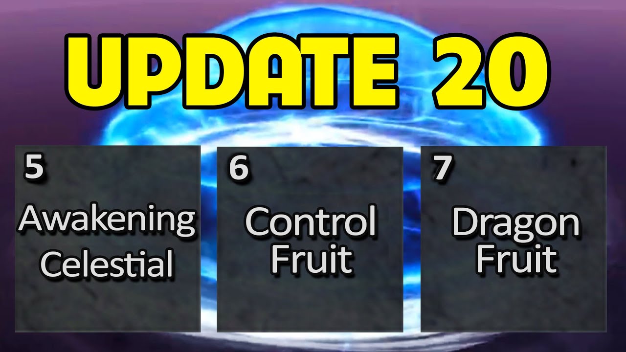 I AWAKENED THE CONTROL FRUIT FOR UPDATE 20! Roblox Blox Fruits - BiliBili