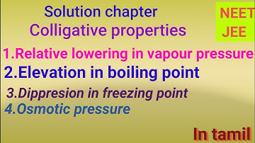 Colligative properties/Solution chapter/NEET/JEE/BOARD EXAM in Tamil