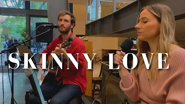 Skinny Love - Bon Iver (Live acoustic cover at the...