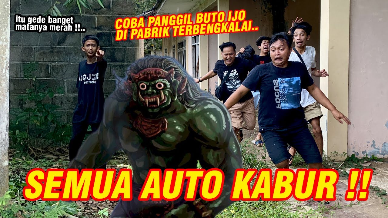 TERNYATA BENER-BENER ADA !! Berburu Buto Ijo di pabrik terbengkalai, endingnya serem banget