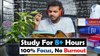 How To Study for Long Hours Without Burnout | Anuj Pachhel