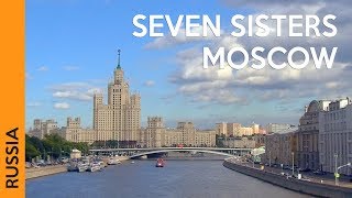 7 Sisters Moscow | RUSSIA - Wow!!!