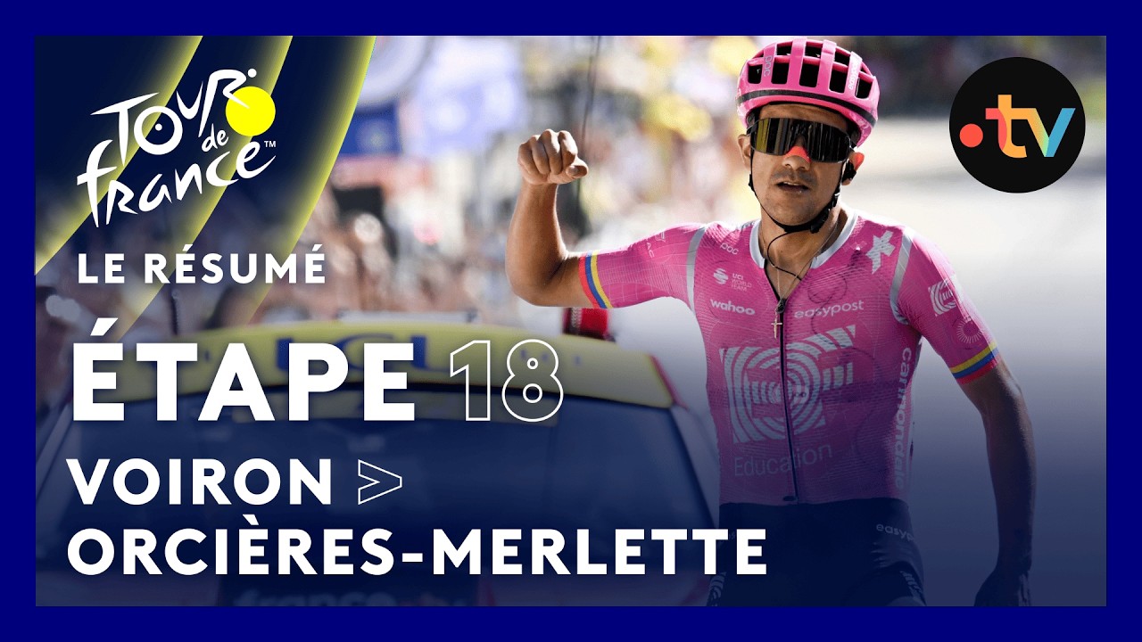 Tour de France 2026 : Richard CARAPAZ s'offre une VICTOIRE D'ANTHOLOGIE ! (Résumé étape 18)