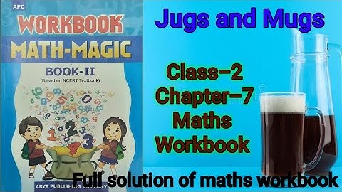 Jugs and Mugs Class 2 Maths - Workbook Chapter-7 solved exercise  @NCERTTHEMIND