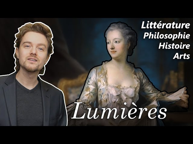 Le mouvement des LUMIÈRES ⌛ Lettres Philo Histoire Art XVIIIe siècle class=