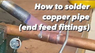 How to solder copper pipe using end feed fittings #plumber #plumbing #diy #howto #nvqs #renovation