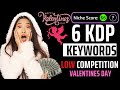 6 profitable amazon kdp keywords valentines day kns 66 partii kdp kdpkeywords makemoneyonline